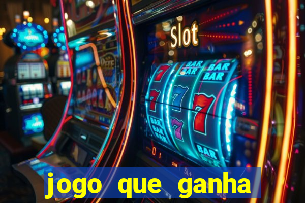 jogo que ganha dinheiro na internet